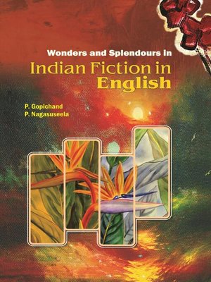 cover image of Wonders and Splendours in Indian Fiction in English